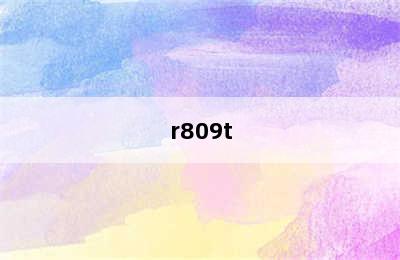 r809t
