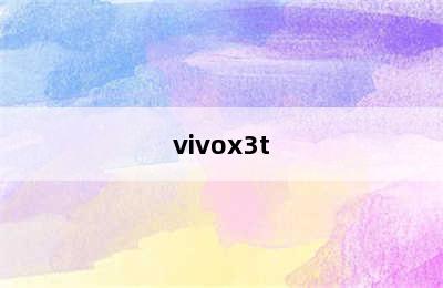 vivox3t