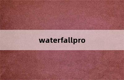 waterfallpro